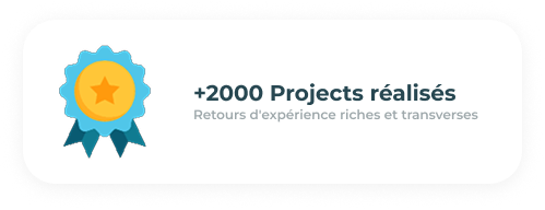 +2000 Projects réalisés 2